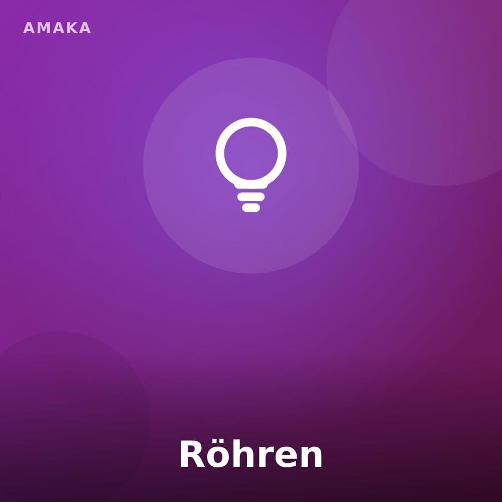 Röhren